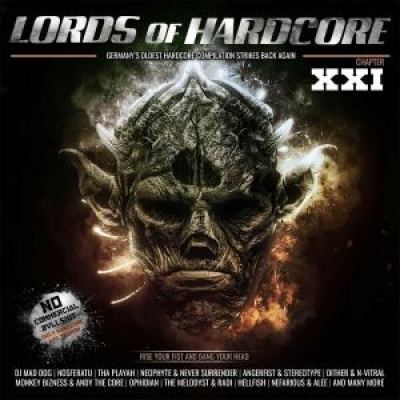 VA - Lords of Hardcore XXI Raise Your Fist And Bang Your Head (2019)