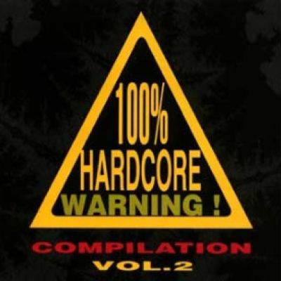VA - 100% Hardcore Warning Vol. 2 (1996)