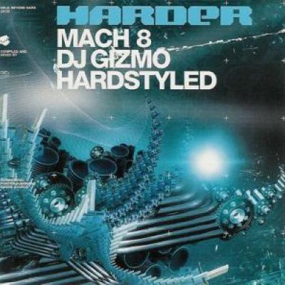 Va - Harder Mach 8 Mixed By Dj Gizmo (2004)