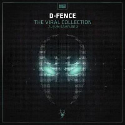D-Fence - The Viral Collection Album Sampler 2 (2019)