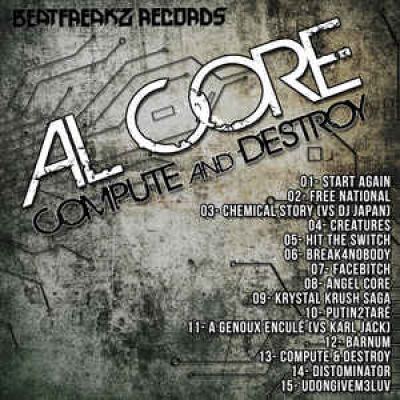Al Core - Compute and Destroy (2016)