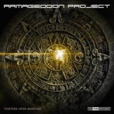 Armageddon Project - Thirteen Upon Mankind (2013)
