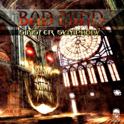 Bad Mind - Sinister Symphony (2014)