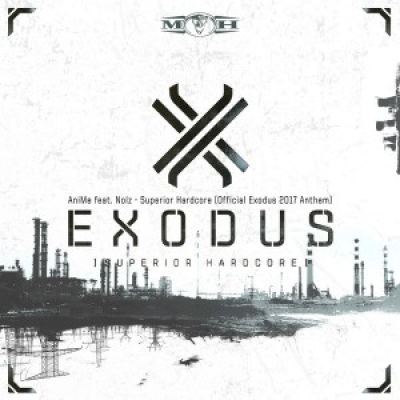 Anime feat. Nolz - Superior Hardcore (Official Exodus 2017 Anthem) (2017)