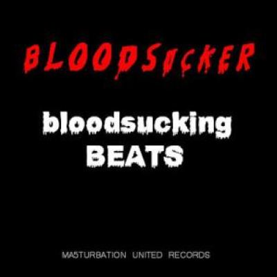 Bloodsucker - Bloodsucking Beats (2013)