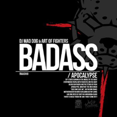 DJ Mad Dog and Art Of Fighters - Badass (2014)