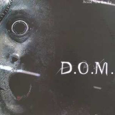 D. O. M. - Brand New Era Ep (2008)
