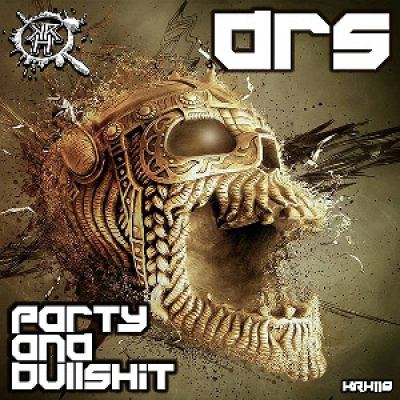 DRS - Party & Bullshit EP (2014)
