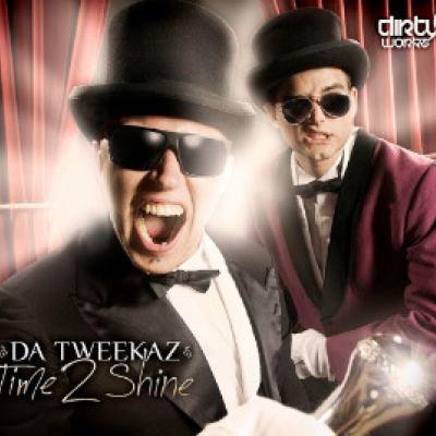 Da Tweekaz - Time 2 Shine (2012)