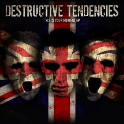 Destructive Tendencies - This Is Your Moment (2012)