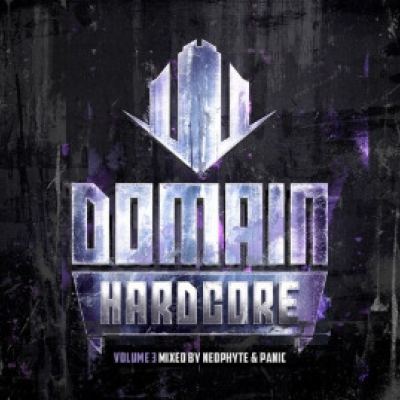 VA - Domain Hardcore Vol. 3 (Mixed By Neophyte & Panic) (2012)
