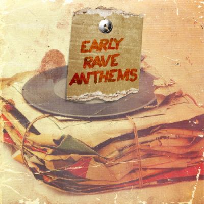 VA - Early Rave Anthems Part 1 (2016)