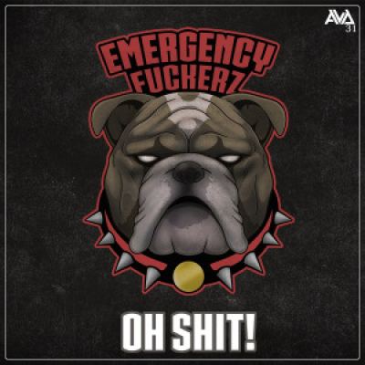 Emergency Fuckerz - Oh Shit EP (2016)