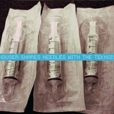 VA - Enduser Shares Needles With The Teknoist