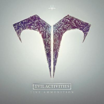 Evil Activities - Live Ammunition (2014)