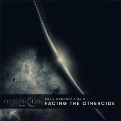 Gancher & Ruin - Facing The Othercide (2015)