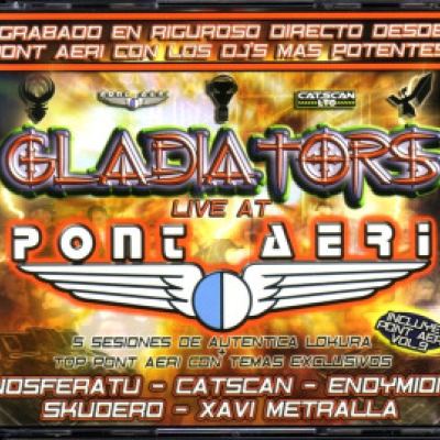 VA - Gladiators (Live At Pont Aeri) (2004)