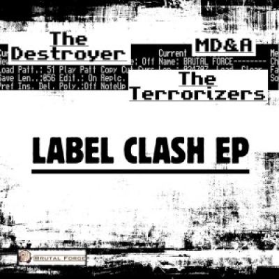 The Destroyer - Label Clash EP (2017)