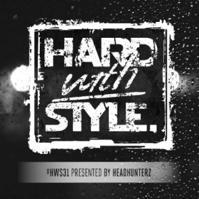 VA - Hard With Style: Episode 31 (2014)