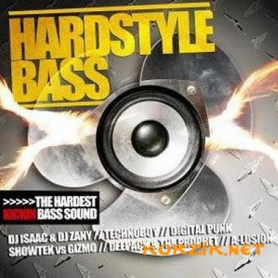 VA - Hardstyle Bass Vol. 1 (2006)