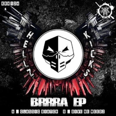 Hellzkicks - Brrra EP (2015)