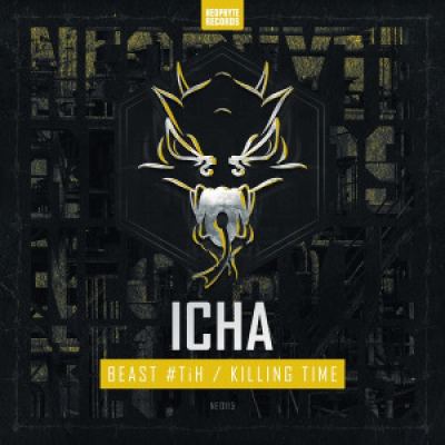 Icha - Beast #TiH / Killing Time (2015)