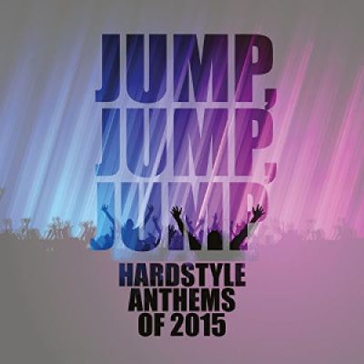 VA - Jump, Jump, Jump - Hardstyle Anthems of 2015