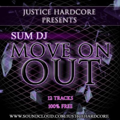 Justice Hardcore presents Sum DJ (2014)