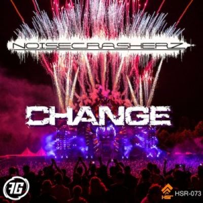 Noisecrasherz - Change (2017)
