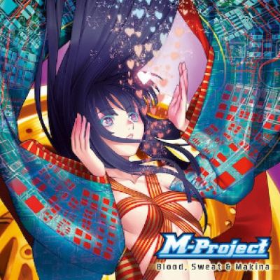 M-Project - Blood, Sweat & Makina (2013)