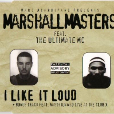 Marshall Masters Feat. The Ultimate MC - I Like It Loud (1997)