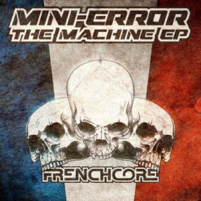 Mini-Error - The Machine EP (2015)