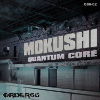 Mokushi - Quantum Core (2014)