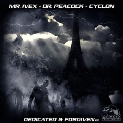 Mr. Ivex & Cyclon Ft. Dr. Peacock - Dedicated & Forgiven EP (2016)