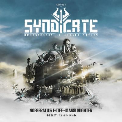 Nosferatu and E-Life - Manslaughter (Official Syndicate 2014 Anthem)