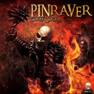 PinRaver - Good Luck (2015)