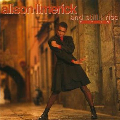 Alison Limerick - And Still I Rise (1992)