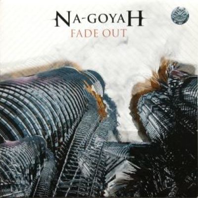 Na Goyah - Fade Out (2009)