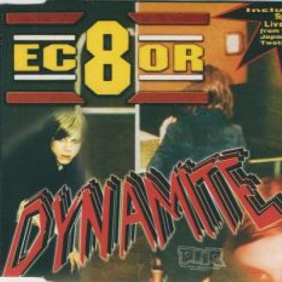 EC8OR - Dynamite (2000)