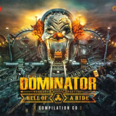 VA - Dominator Hell Of A Ride CD (2022)