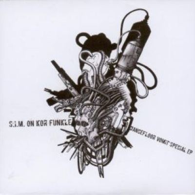 S.I.M. On Kor Funkle - Dancefloor Vomit Special EP (2006)