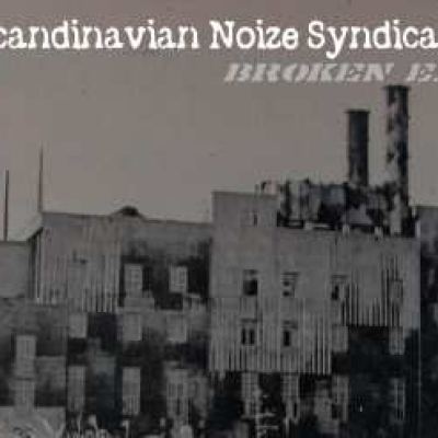 Scandinavian Noize Syndicate - Broken (2008)