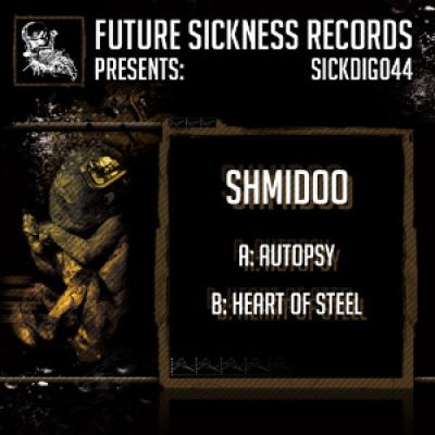 Shmidoo - Autopsy / Heart Of Steel (2015)