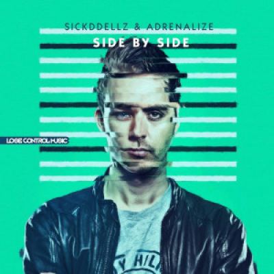 Sickddellz & Adrenalize - Side By Side (2016)
