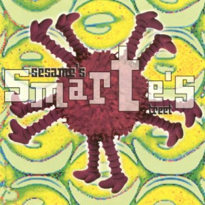 Smart E's - Sesame's Treet (1992)