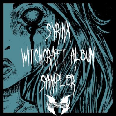 Syrinx - Witchcraft LP Sampler (2016)