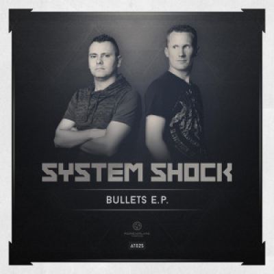 System Shock - Bullets E.P. (2015)