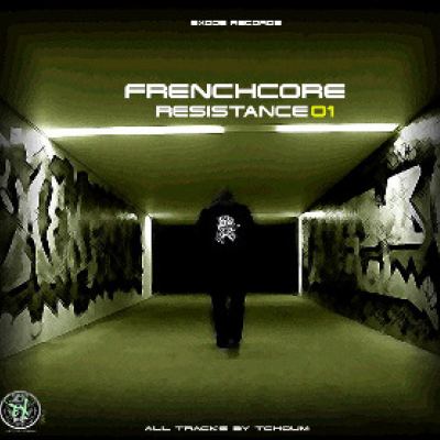 Tchoum - Frenchcore Resistance 01 (2013)