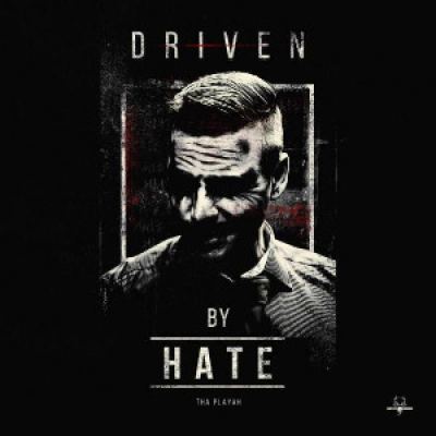 Tha Playah - Driven By Hate EP (2014)
