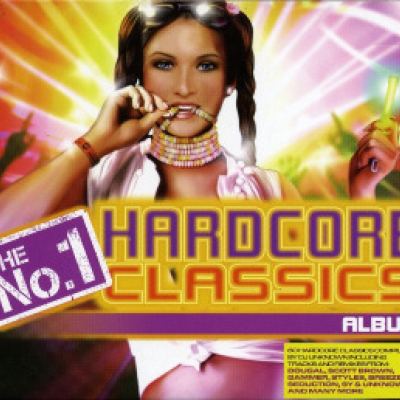 VA - The No. 1 Hardcore Classics Album (2006)